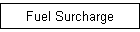 Fuel Surcharge